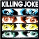 Killing Joke - Extremities, Dirt And Various Repressed Emotions